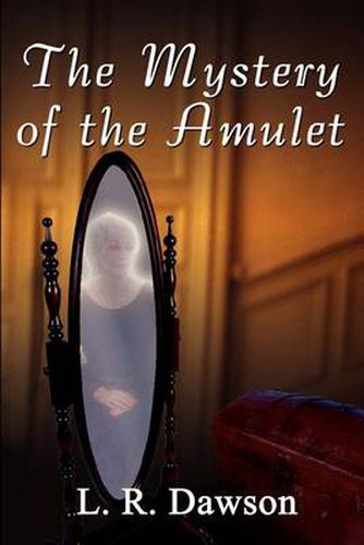 Cover image for The Mystery of the Amulet