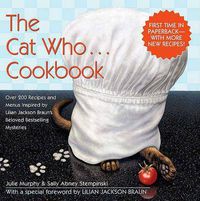 Cover image for The Cat Who...Cookbook (Updated)