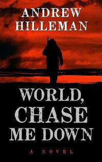 Cover image for World Chase Me Down