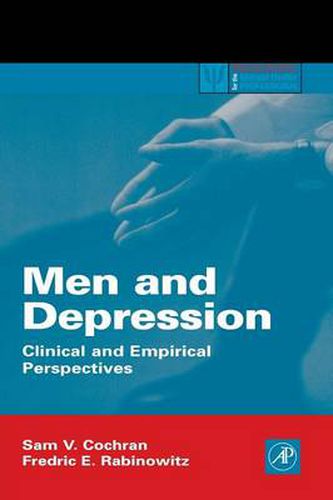 Cover image for Men and Depression: Clinical and Empirical Perspectives