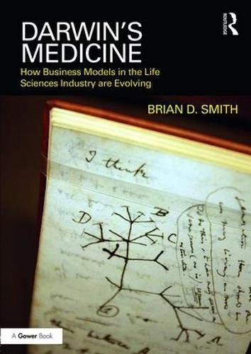 Cover image for Darwin's Medicine: How Business Models in the Life Sciences Industry are Evolving