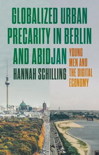 Cover image for Globalized Urban Precarity in Berlin and Abidjan