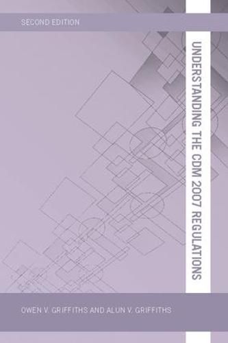 Cover image for Understanding the CDM 2007 Regulations