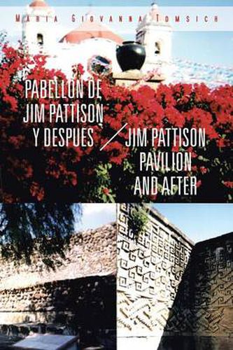 Cover image for Pabellon de Jim Pattison y Despues / Jim Pattison Pavilion and After