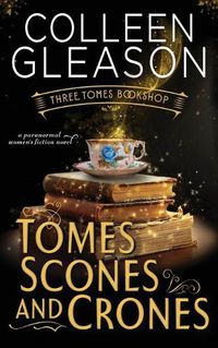 Cover image for Tomes Scones & Crones