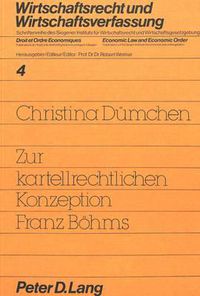 Cover image for Zur Kartellrechtlichen Konzeption Franz Boehms