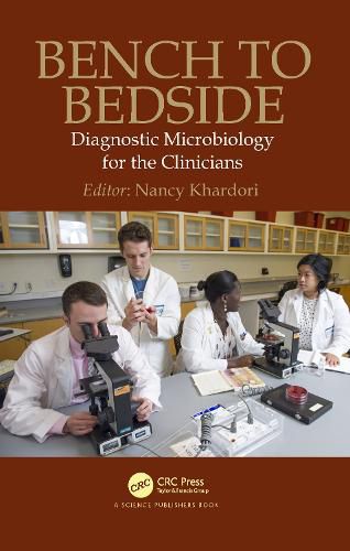 Cover image for Bench to Bedside: Diagnostic Microbiology for the Clinicians