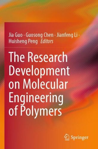 Cover image for The Research Development on Molecular Engineering of Polymers