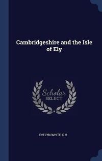 Cover image for Cambridgeshire and the Isle of Ely