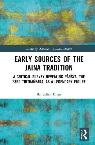 Cover image for Early Sources of the Jaina Tradition