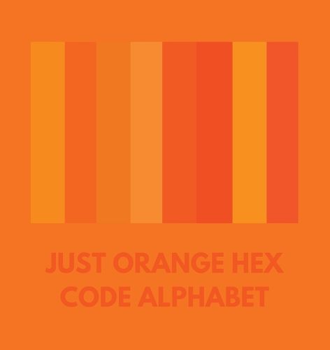 Cover image for Just Orange Hex Code Alphabet