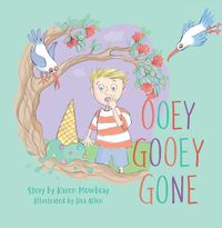 Cover image for Ooey Gooey Gone