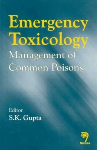 Cover image for Emergency Toxicology: Management of Common Poisons