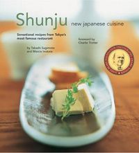 Cover image for Shunju: New Japanese Cuisine