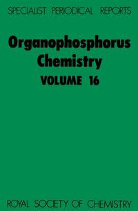 Cover image for Organophosphorus Chemistry: Volume 16