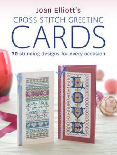 Cover image for Joan Elliott's Cross Stitch Greetings Cards