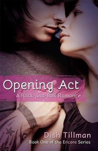 Cover image for Opening Act: A Rocker Romance