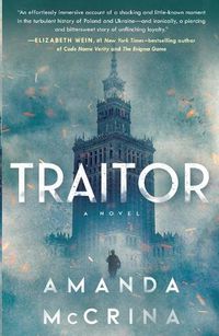 Cover image for Traitor: A Novel of World War II