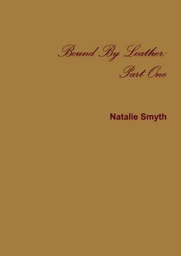 Cover image for Bound by Leather: Part One