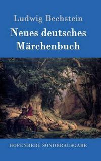 Cover image for Neues deutsches Marchenbuch