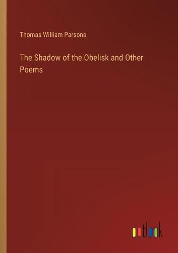 Cover image for The Shadow of the Obelisk and Other Poems