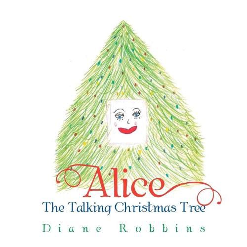 Alice: The Talking Christmas Tree