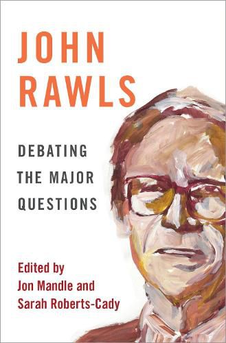 John Rawls: Debating the Major Questions