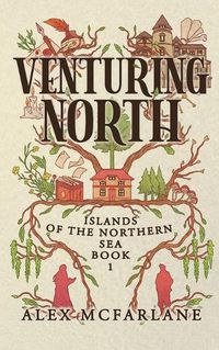 Cover image for Venturing North