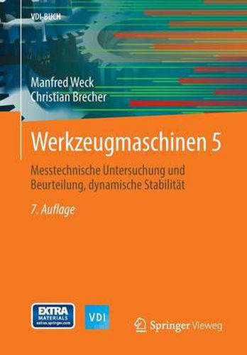 Cover image for Werkzeugmaschinen 5: Messtechnische Untersuchung und Beurteilung, dynamische Stabilitat