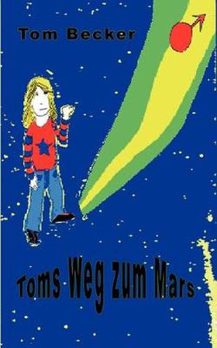 Cover image for Toms Weg zum Mars