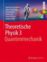 Cover image for Theoretische Physik 3 | Quantenmechanik