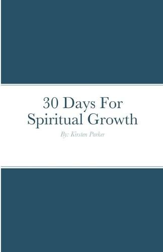 Cover image for 30 Days For Spiritual Growth