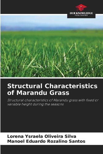 Cover image for Structural Characteristics of Marandu Grass