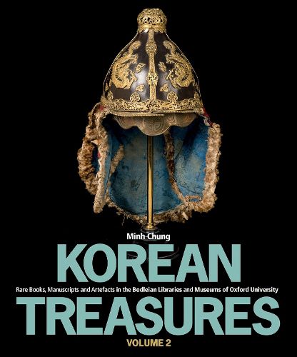 Cover image for Korean Treasures: Volume 2: Rare Books, Manuscripts and Artefacts in the Bodleian Libraries and Museums of Oxford University