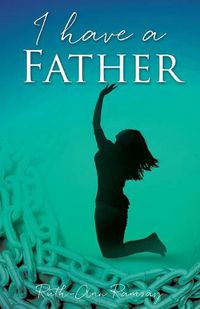 Cover image for I have a Father