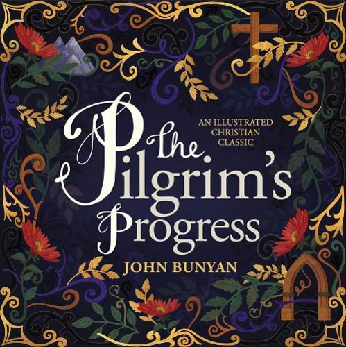 Cover image for The Pilgrim's Progress: An Illustrated Christian Classic