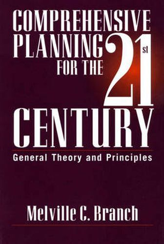 Cover image for Comprehensive Planning for the 21st Century: General Theory and Principles