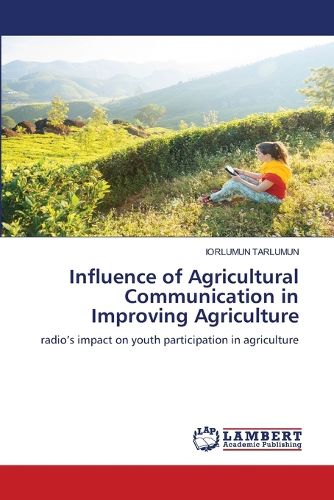 Cover image for Influence of Agricultural Communication in Improving Agriculture