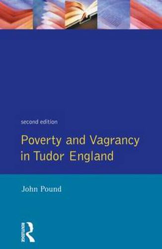 Cover image for Poverty and Vagrancy in Tudor England