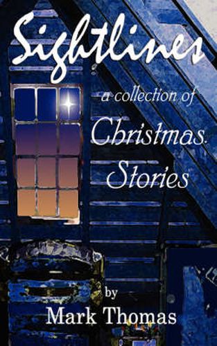 Cover image for Sightlines: A Collection of Christmas Stories