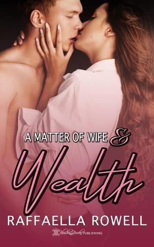 Cover image for A Matter of Wife & Wealth