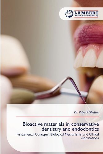 Cover image for Bioactive materials in conservative dentistry and endodontics
