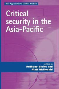 Cover image for Critical Security in the Asia Pacific