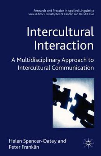 Cover image for Intercultural Interaction: A Multidisciplinary Approach to Intercultural Communication