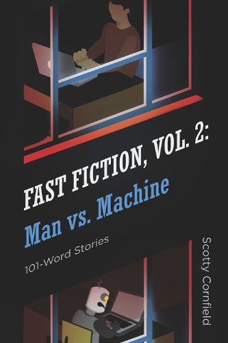 Cover image for Fast Fiction, Vol. 2: Man Vs. Machine