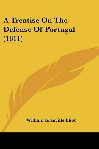 Cover image for A Treatise on the Defense of Portugal (1811)