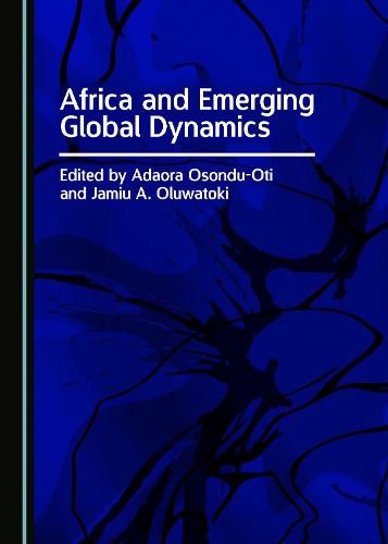 Cover image for Africa and Emerging Global Dynamics