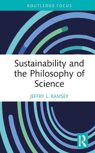 Cover image for Sustainability and the Philosophy of Science