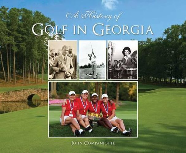 Cover image for A History of Golf in Georgia