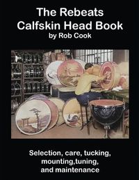 Cover image for The Rebeats Calfskin Head Book